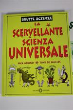 LA SCERVELLANTE SCIENZA UNIVERSALE