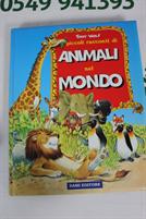 PICCOLI RACCONTI DI ANIMALI NEL MONDO di Tony Wolf
