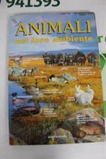 ANIMALI NEL LORO AMBIENTE