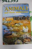ANIMALI NEL LORO AMBIENTE