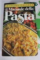 IL MANUALE DELLA PASTA +IL MANUALE DEI DOLCI - CUCINA ITALIANA