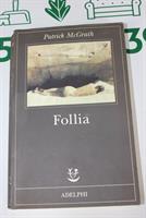 FOLLIA di Patrick Mc Grath