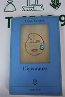L'IGNORANZA di  Milan Kundera