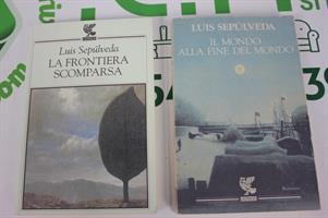LA FRONTIERA SCOMPARSA IL MONDO ALLA FINE DEL MONDO Luis Sepulve