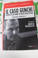 IL CASO GENCHI di Edoardo Montolli Prefazione di Marco Travaglio