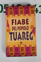 FIABE DEL POPOLO TUAREG (2 VOLUMI)