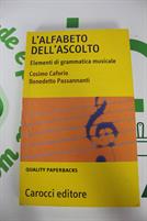 L'ALFABETO DELL'ASCOLTO Elementi di grammatica musicale