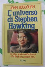 L'UNIVERSO DI STEPHEN HAWKING di John Boslogh