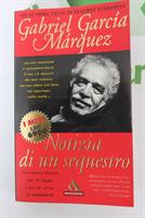 NOTIZIA DI UN SEQUESTRO di Gabriel Garcia Marquez