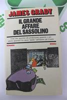 IL GRANDE AFFARE DEL SASSOLINO  di James Grady