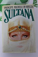 SULTANA di Principe Michele di Grecia