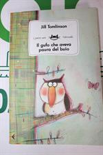 IL GUFO CHE AVEVA PAURA DEL BUOIO di Jill Tomlinson